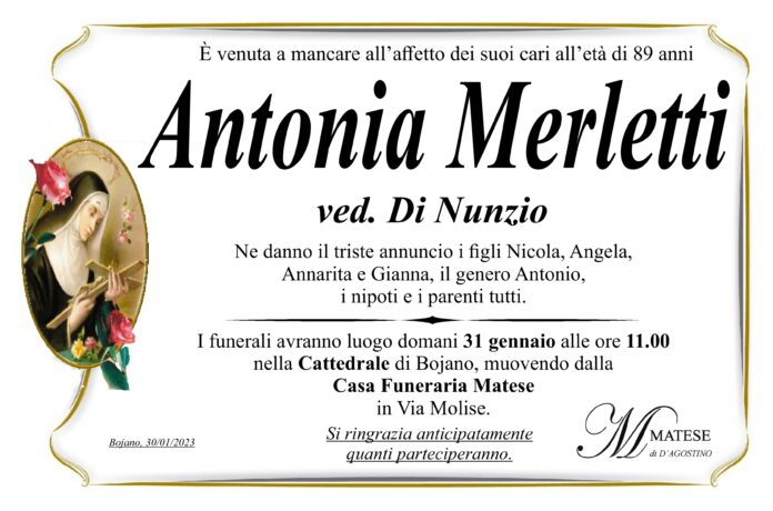 Antonia Merletti, Onoranze funebri 'Matese' di D'Agostino